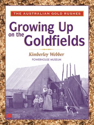 cover image of Growing up on the Goldfields